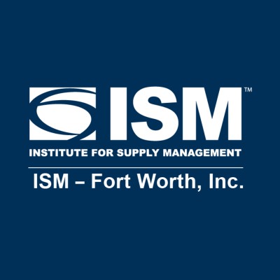 ISM- Fort Worth