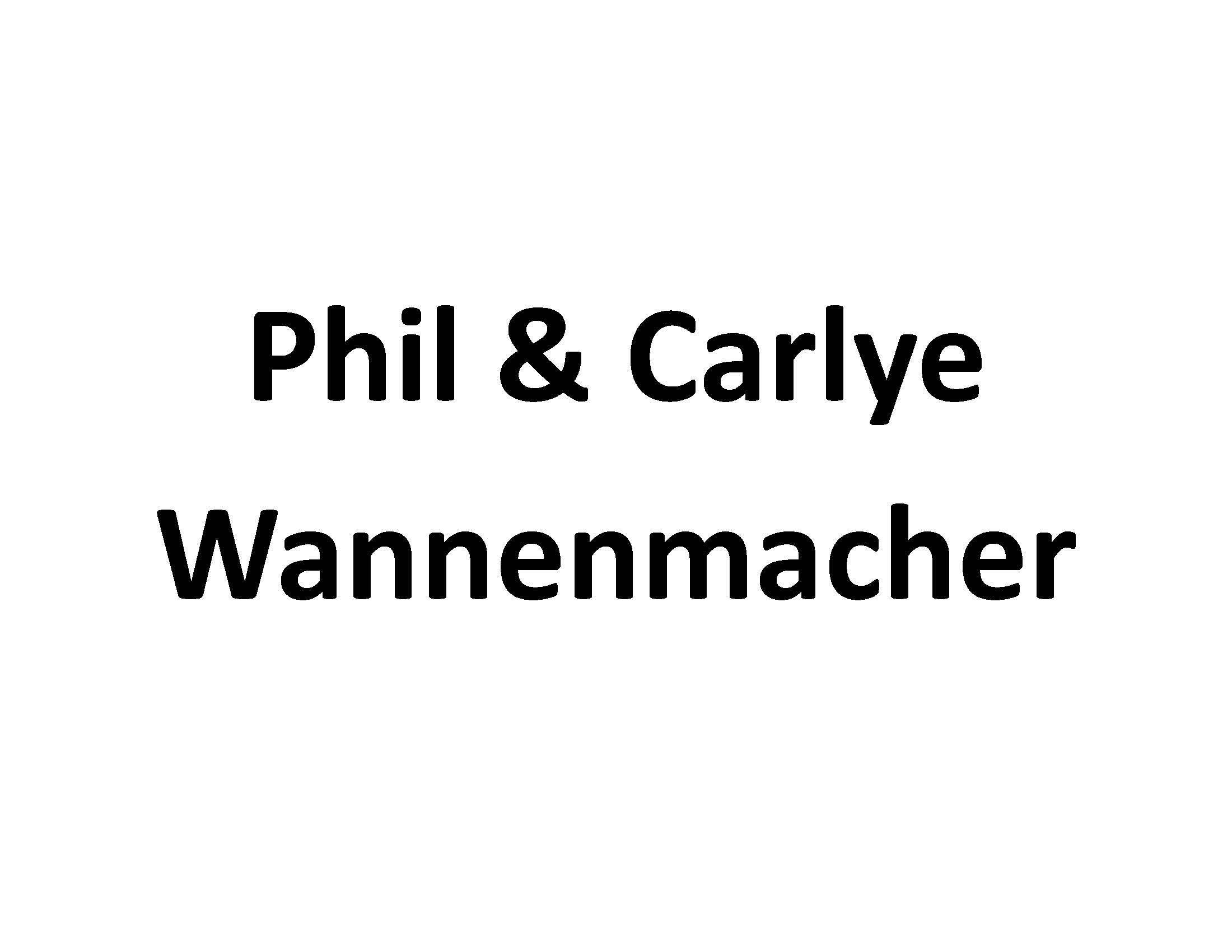 Phil & Carlye Wannenmacher