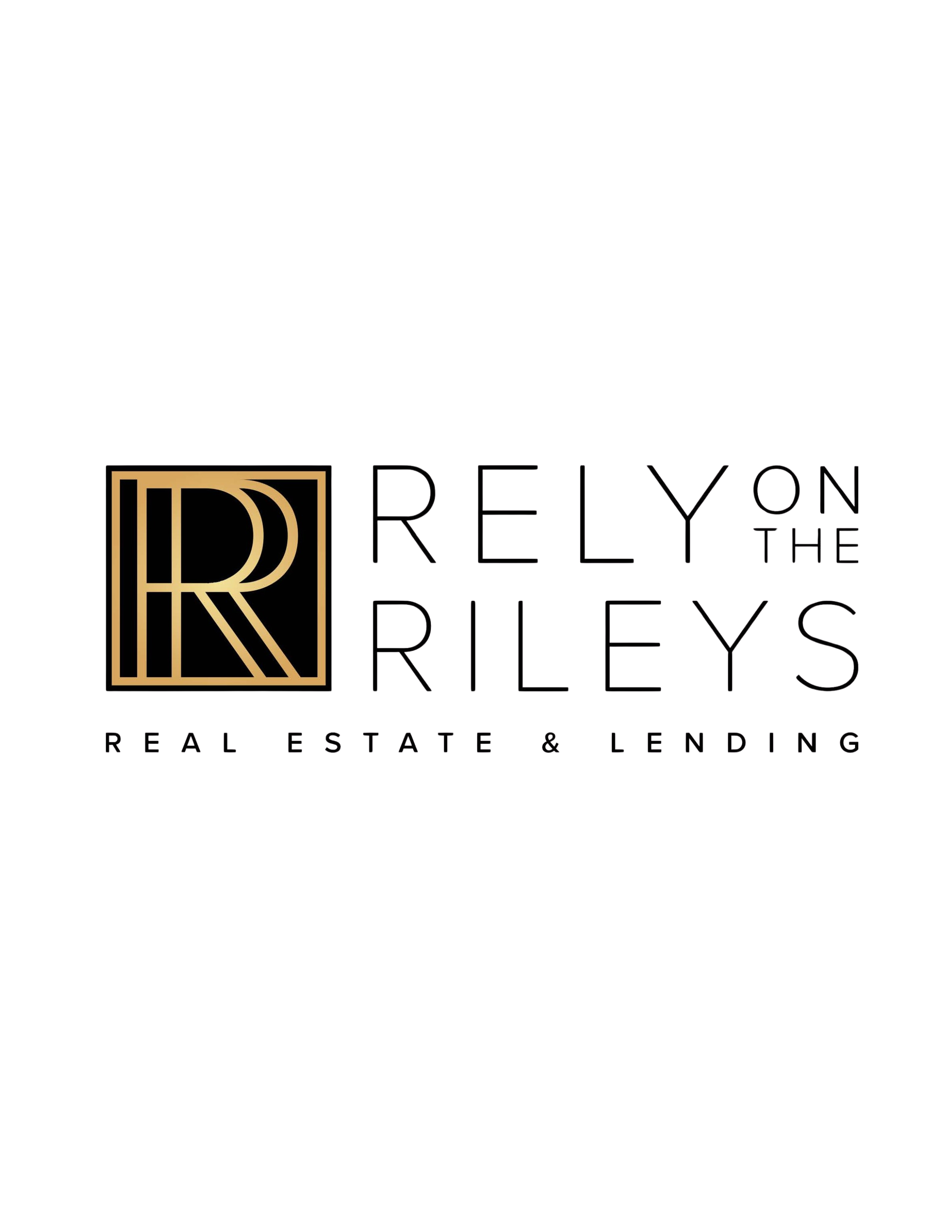 Rely on the Rileys Real Estate and Lending
