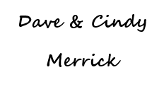 Hole Sponsor - Dave & Cindy Merrick  - Logo