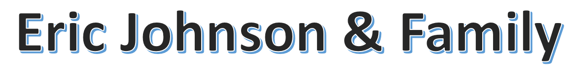 Eric Johnson & Family