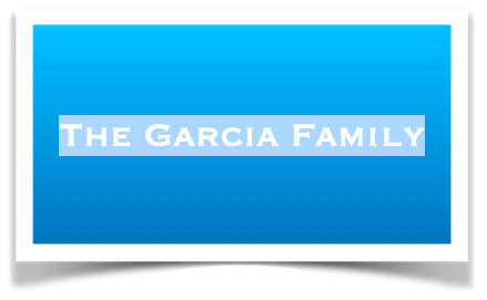 The Garcia Family