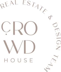Crowd House Real Estate & Design Team