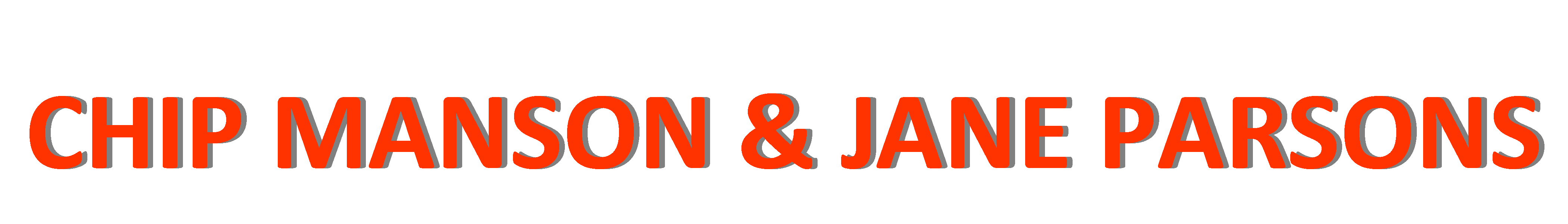 Chip Manson and Jane Parsons