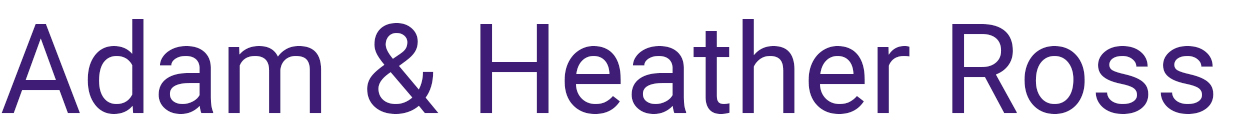Adam & Heather Ross 