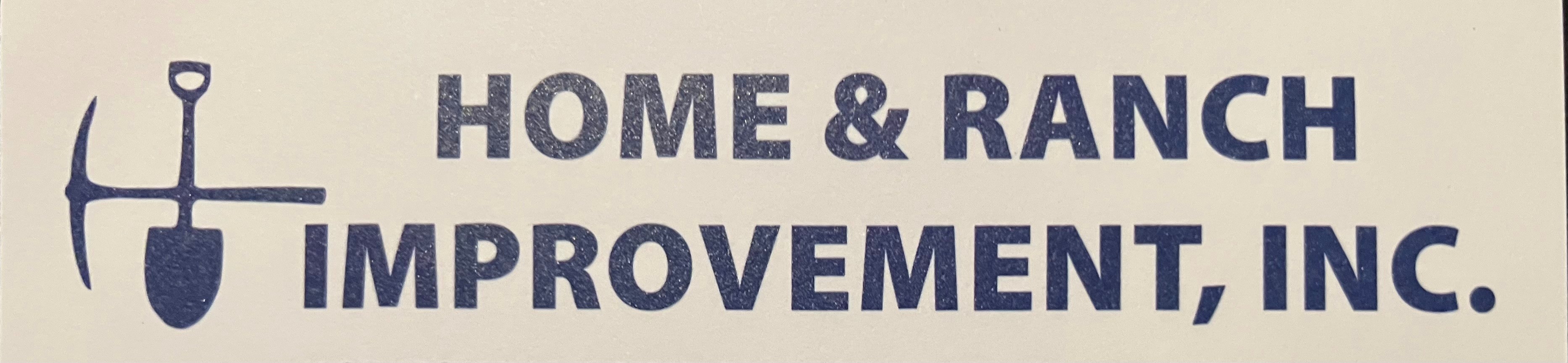 Home & Ranch Improvements, Inc.