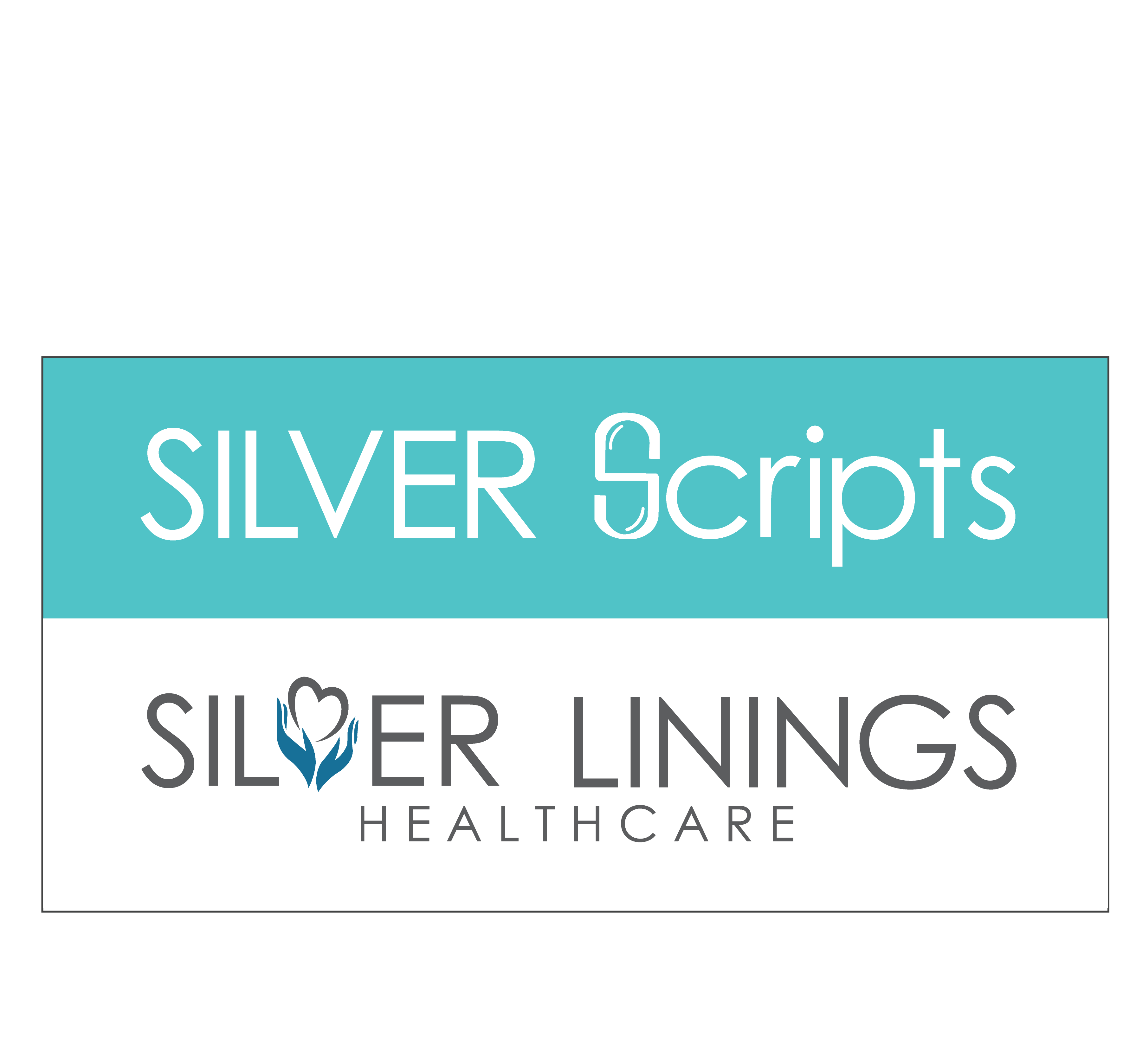 Silver Scripts and Silver Linings Healthcare