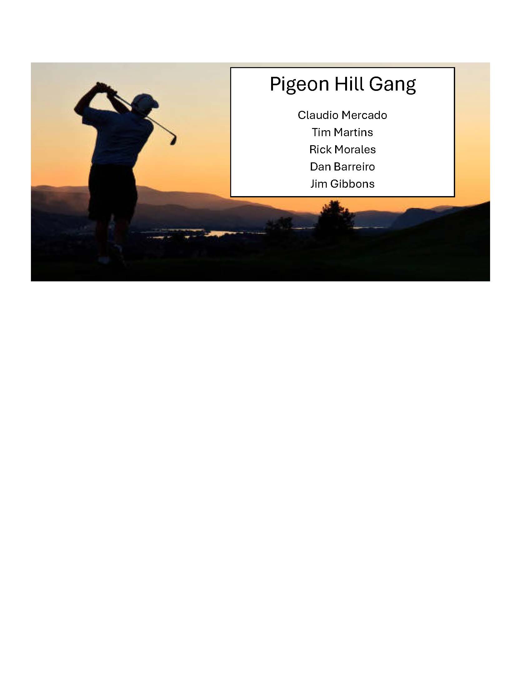 The Pigeon Hill Gang