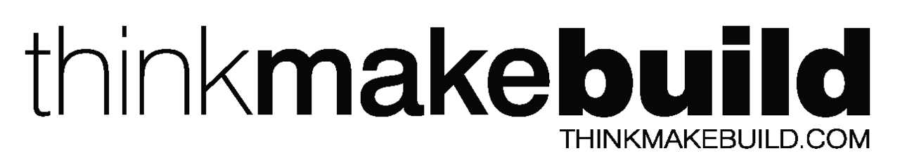 thinkmakebuild