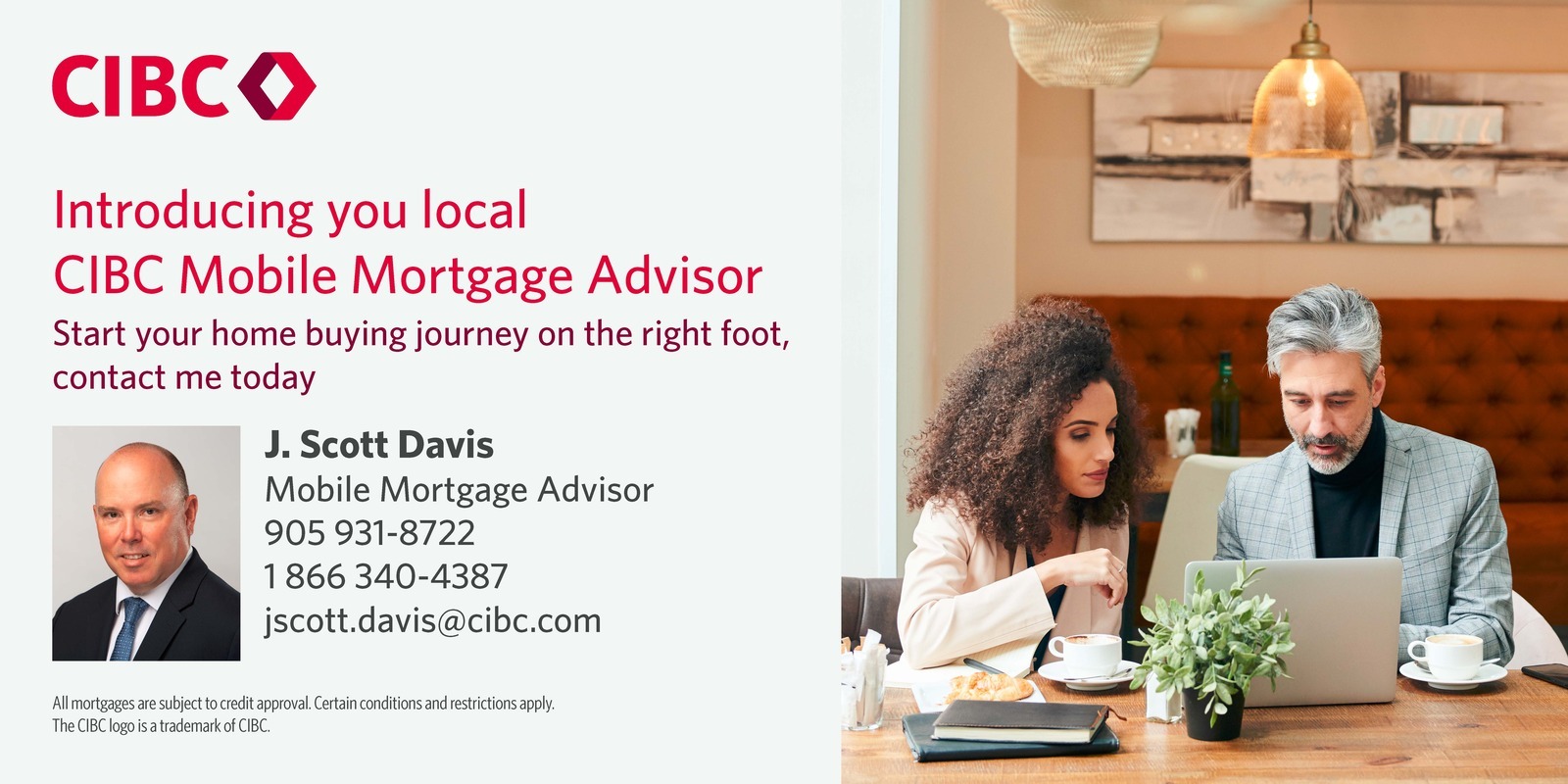 J Scott Davis CIBC Mortgage Advisor