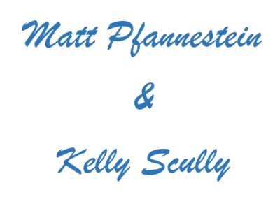 Matt Pfannestein and Kelly Scully