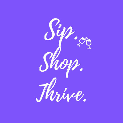Sip Shop Thrive