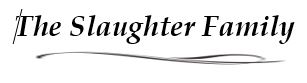 Dinner Sponsor - The Slaughter Family - Logo