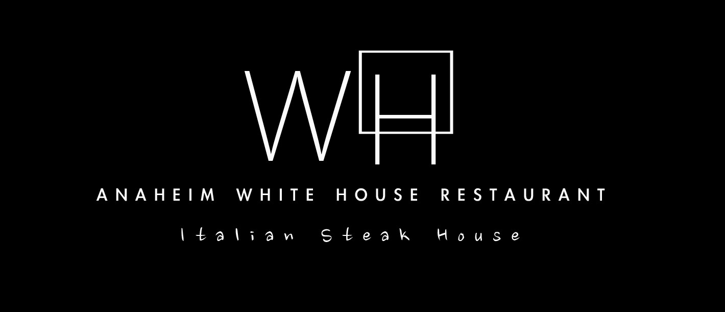 The Anaheim White House Italian Steak House