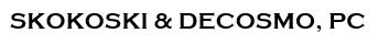 Skokoski & DeCosmo, PC