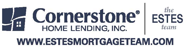The Estes Team: Cornerstone Home Lending, Inc.