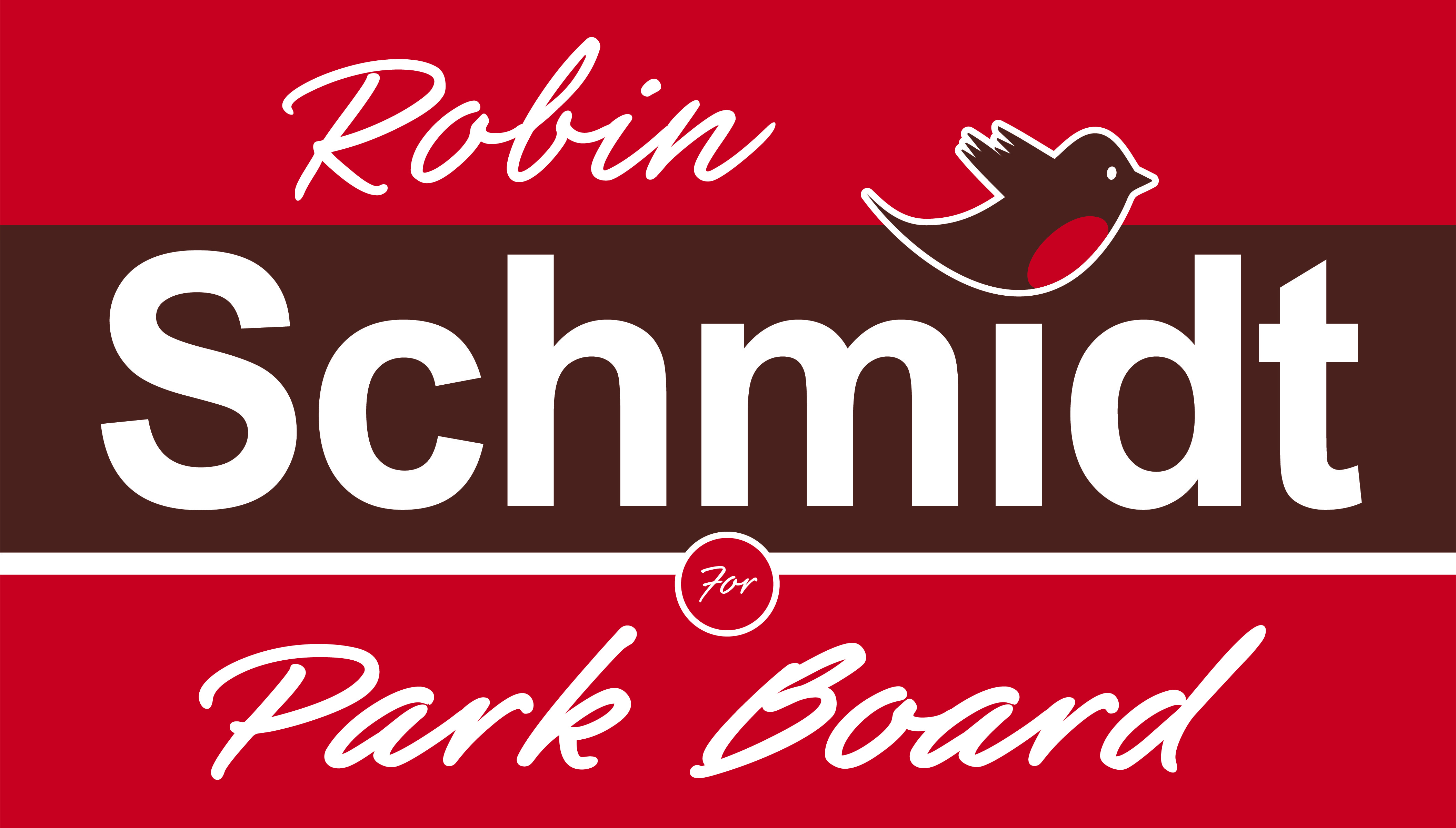 Robin Schmidt for Park Board