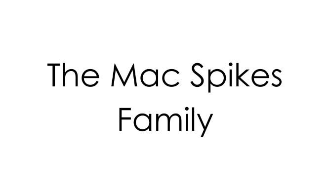 The Mac Spikes Family