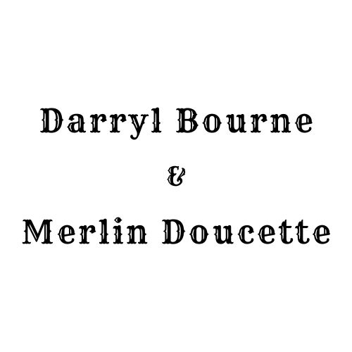 Darryl Bourne & Merlin Doucette