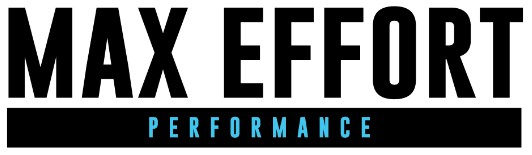 Max Effort Performance