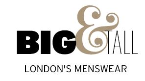 Big & Tall London's Menswear