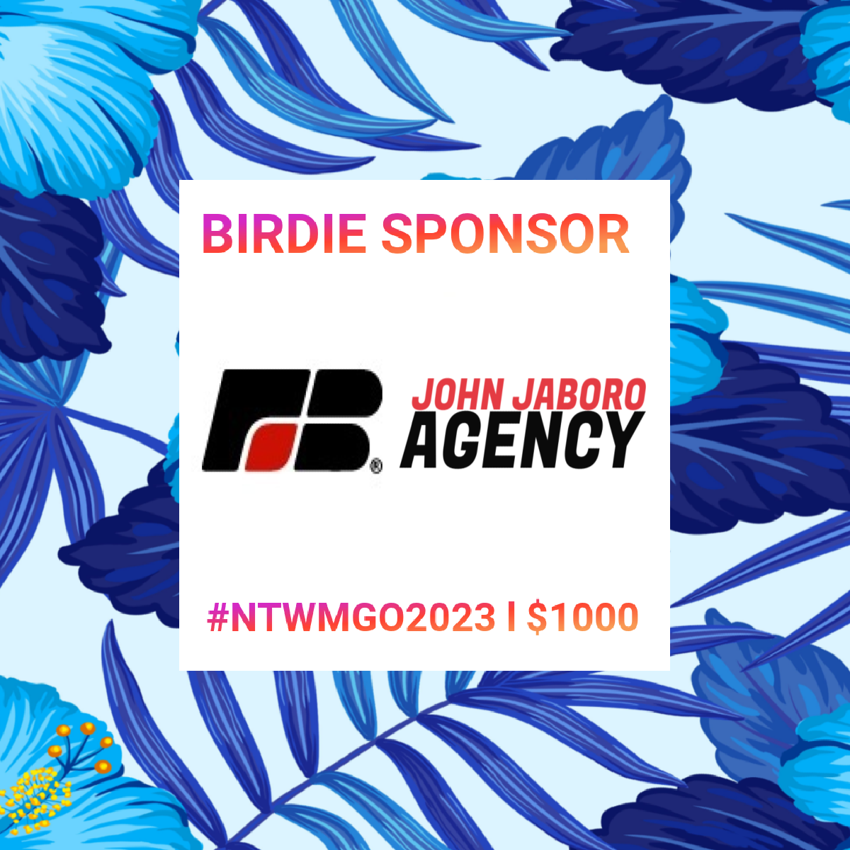 BIRDIE - $1000 - JOHN JABORO AGENCY - Logo