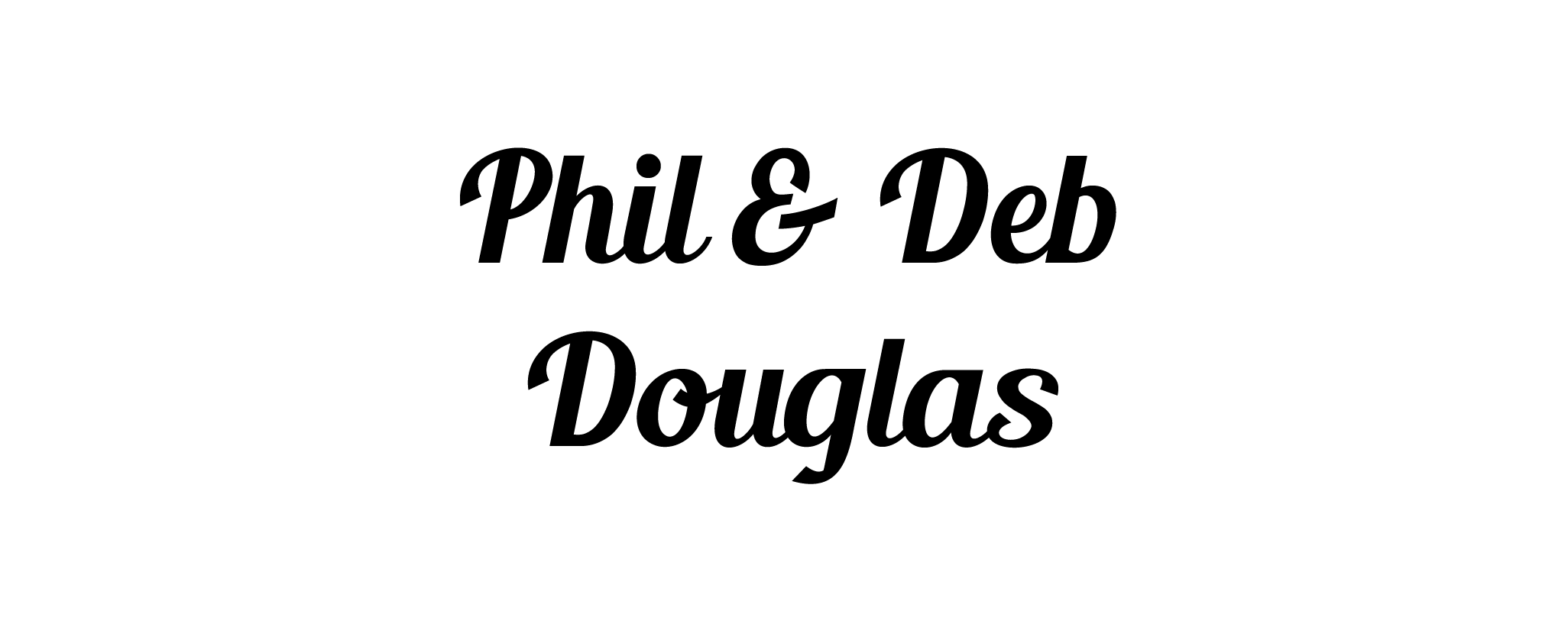 Phil and Deb Douglas