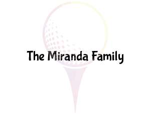 Our Sponsors - The Miranda Family - Logo