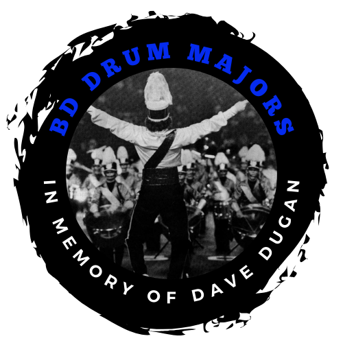 BD Drum Majors-In Memory of Dave Dugan