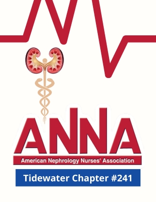 The American Nephrology Nurses Association (ANNA) Tidewater Chapter  #241 