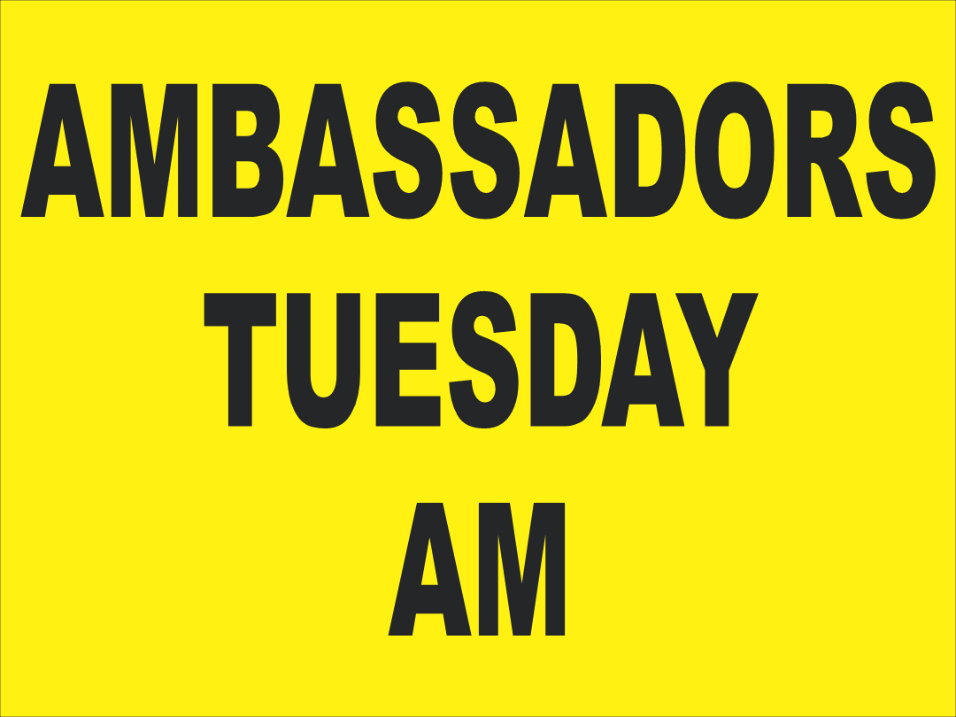  Tuesday A.M. Bull Creek  Ambassadors