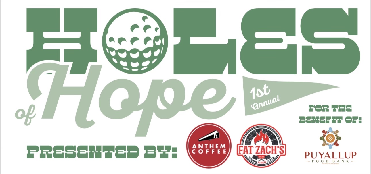 1st Annual Puyallup Food Bank - Holes of Hope Golf Tournament - Brought to you by Jacobs & Jacobs Injury Law Group, Driven Collision Center, Fat Zach's Pizza, ANTHEM Coffee, and many more! logo