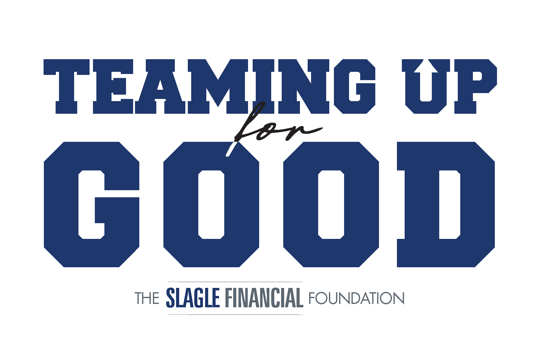 4th Annual Teaming Up for Good - Slagle Financial Open 2025 logo