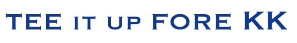 Tee It Up for KK...Knaullapalooza '25 logo